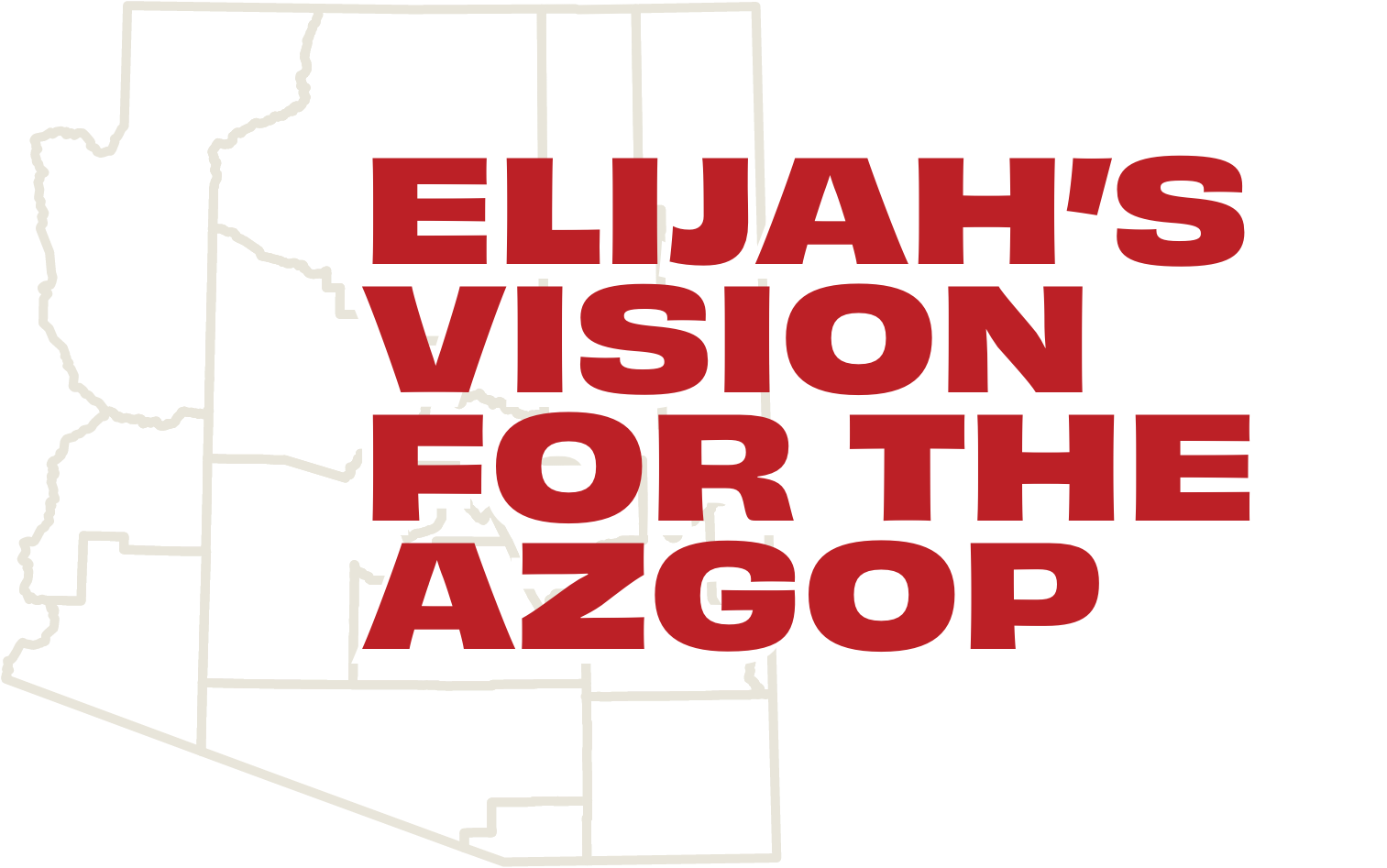 Elijah's Vision for the AZGOP